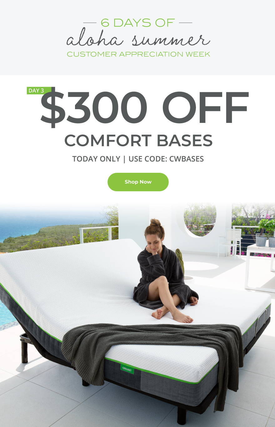 $300 off comfort bases