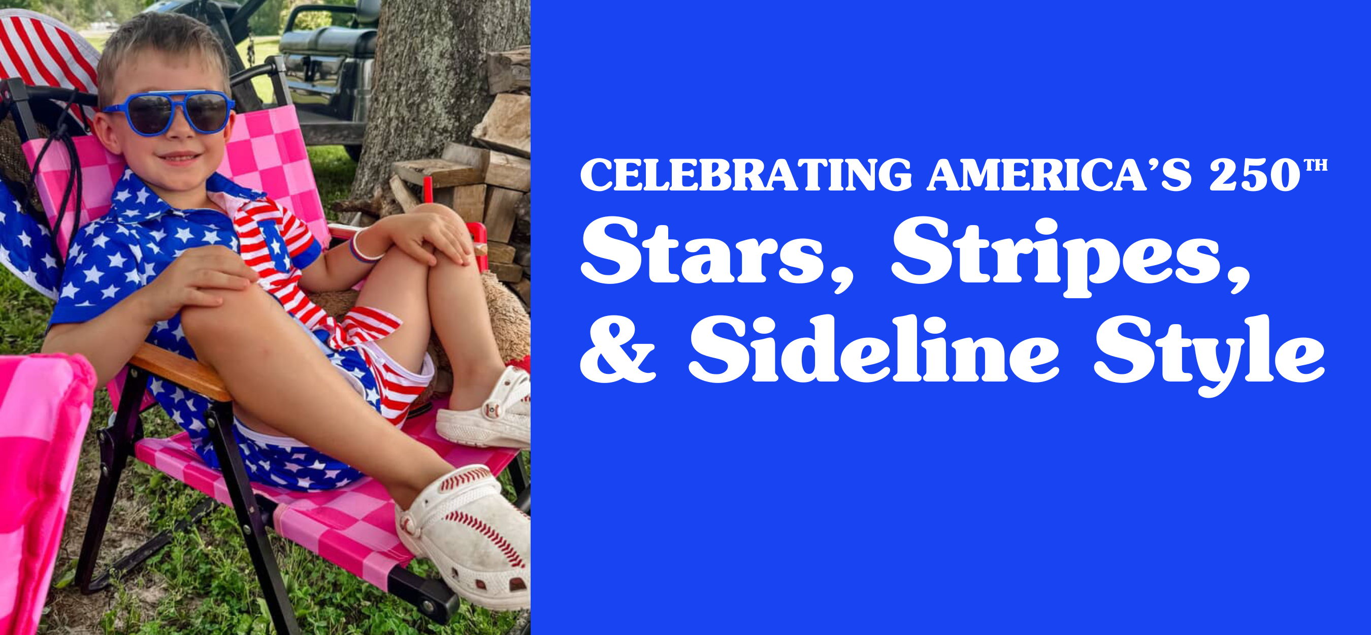 Stars, Stripes, and Sideline Style - PATRIOTIC COLLECTION