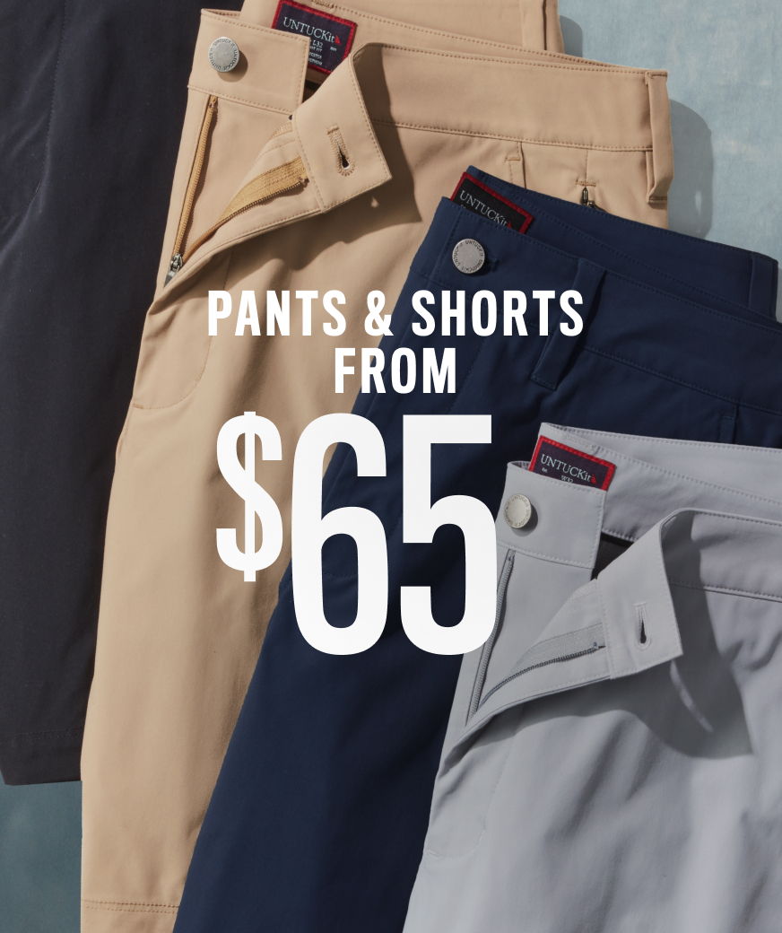 Pants and shorts displayed with price starting from $65.