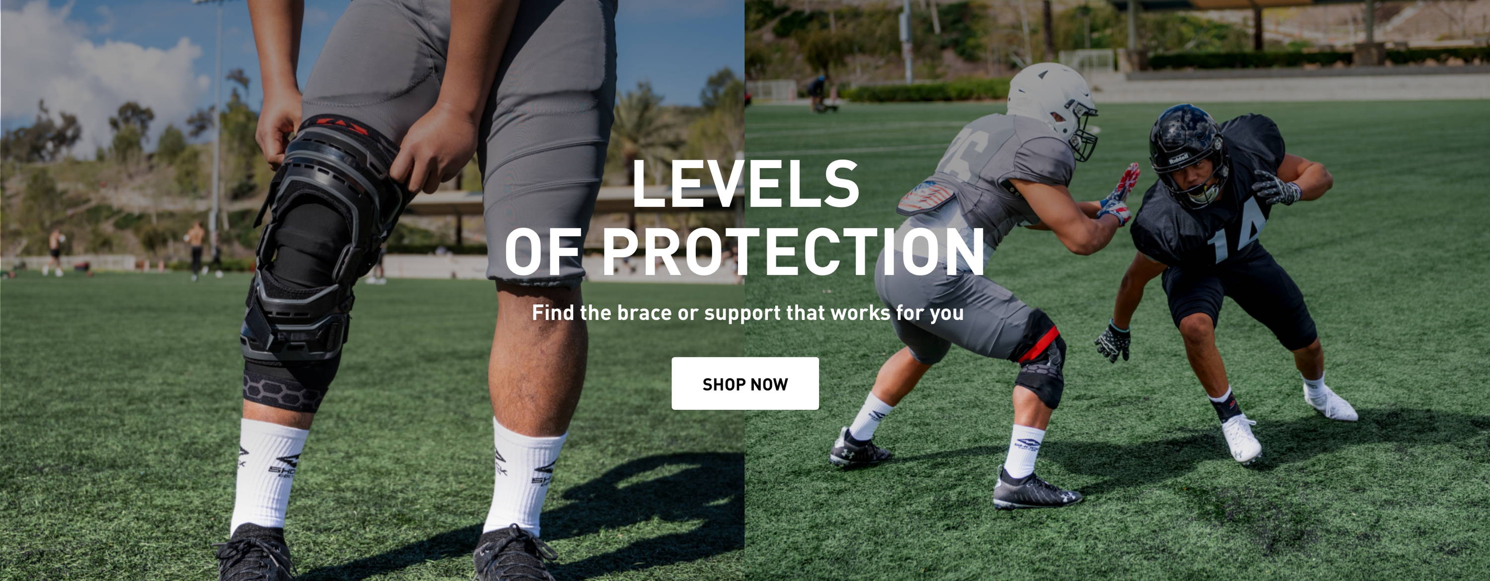 Levels of Protection. Find the brace of support that works for you. SHOP NOW