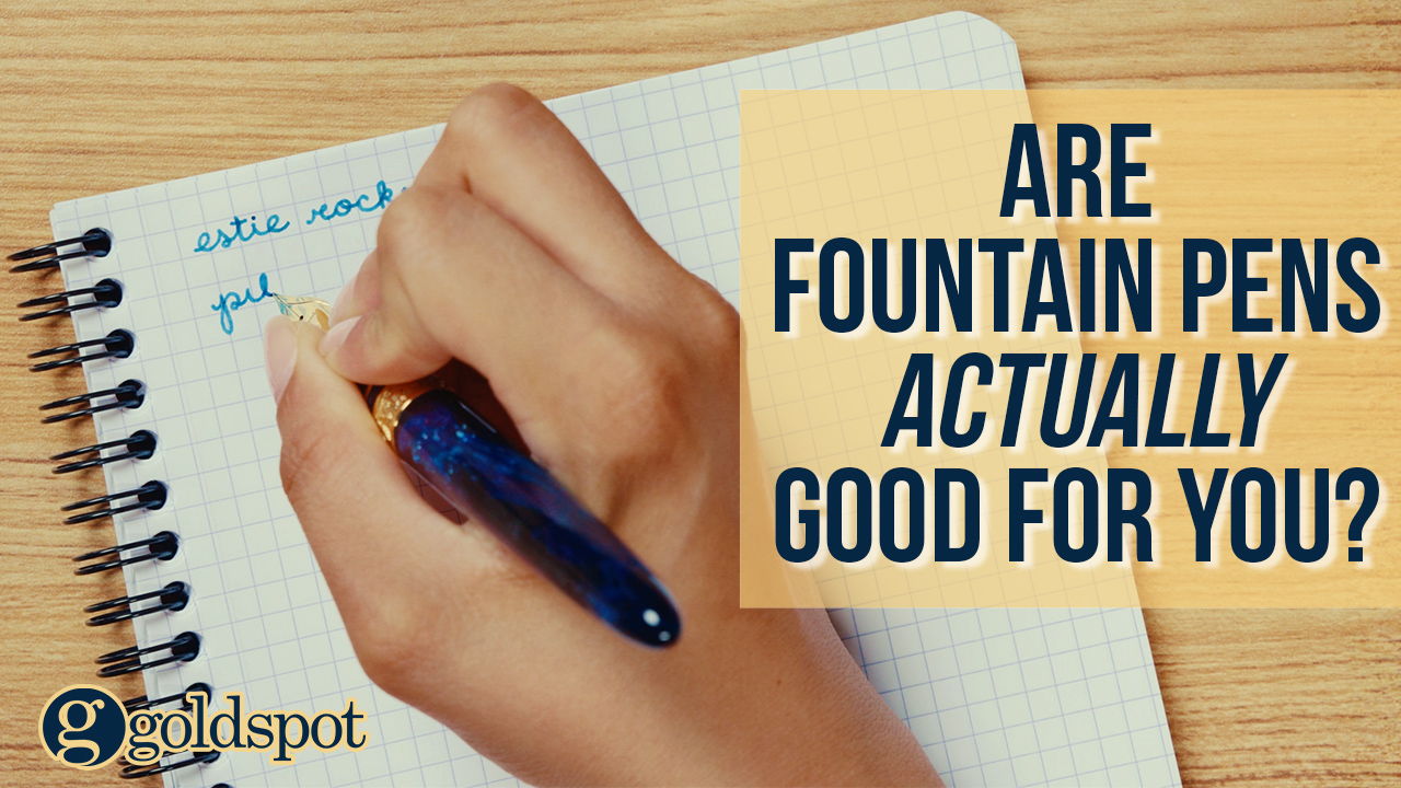 How Fountain Pens Are Good For Your Well-Being