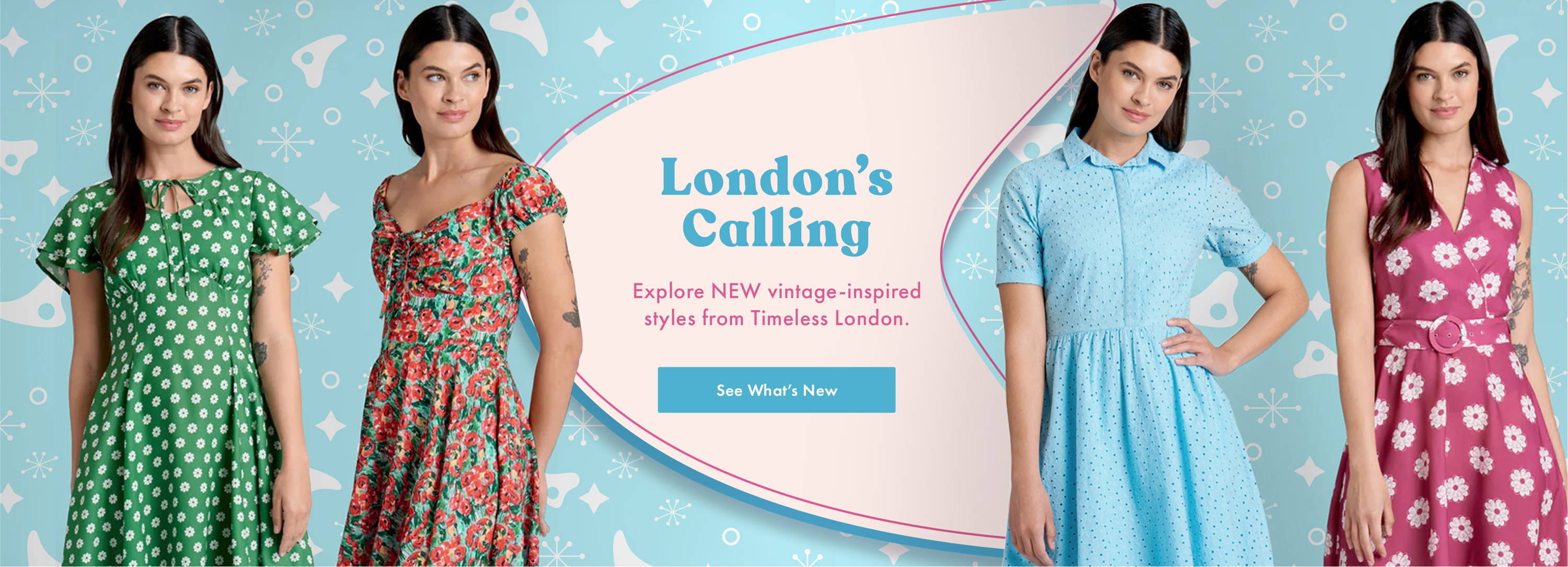 London’s Calling. Explore NEW vintage-inspired styles from Timeless London. 