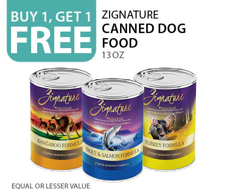 Buy 1, get 1 free Zignature canned dog food 13 oz. Equal or lesser value