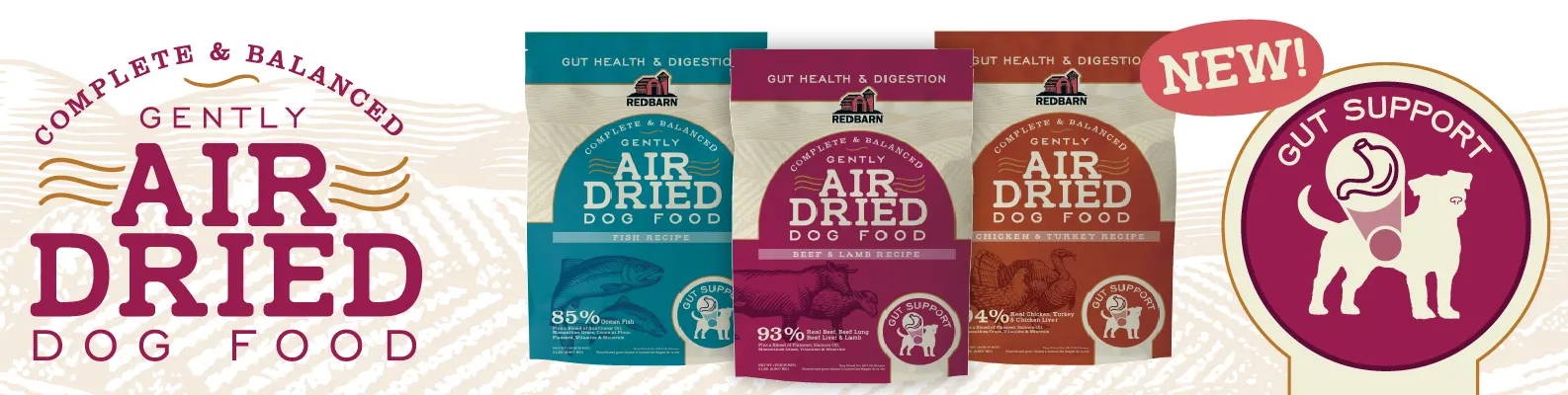 Photo of three bags of Air Dried Dog food with text: Gently Air Dried Dog Food, with a Gut Support image