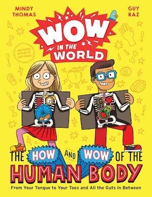 https://www.hmhbooks.com/shop/books/Wow-in-the-World-The-How-and-Wow-of-the-Human-Body/9780358309345