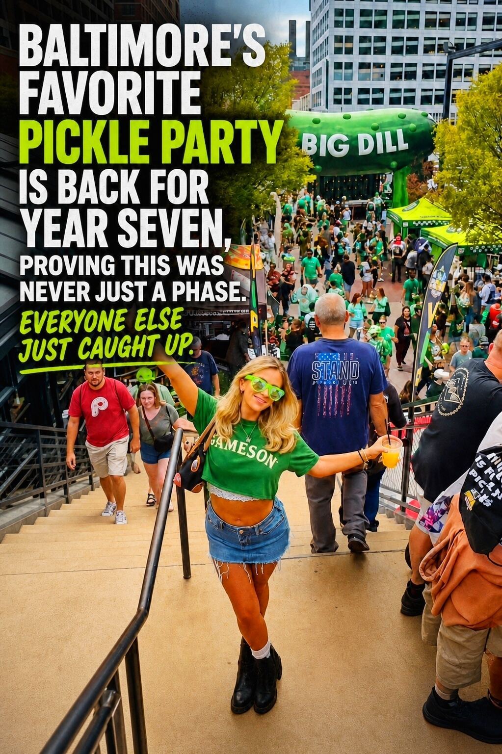 Baltimore's favorite pickle party returns for year seven graphic featuring the Big Dill® arch entrance and Jameson Irish Whiskey festival apparel at The Big Dill® pickle festival 2025 in Baltimore Maryland