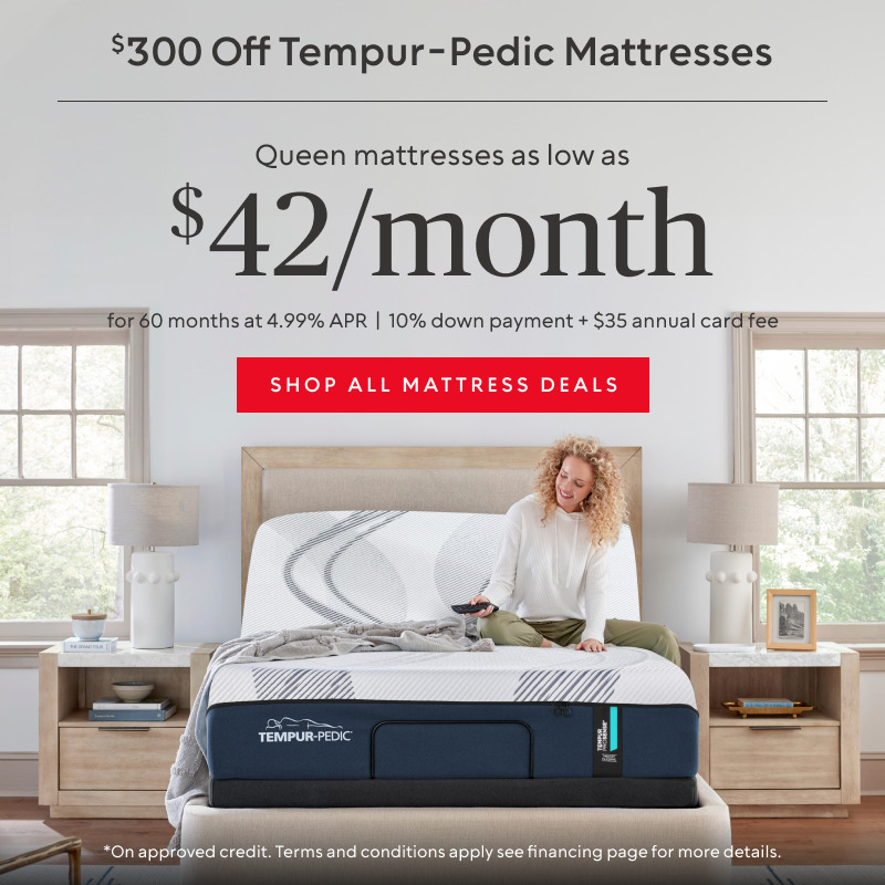 $300 off Tempur-Pedic ​Mattresses