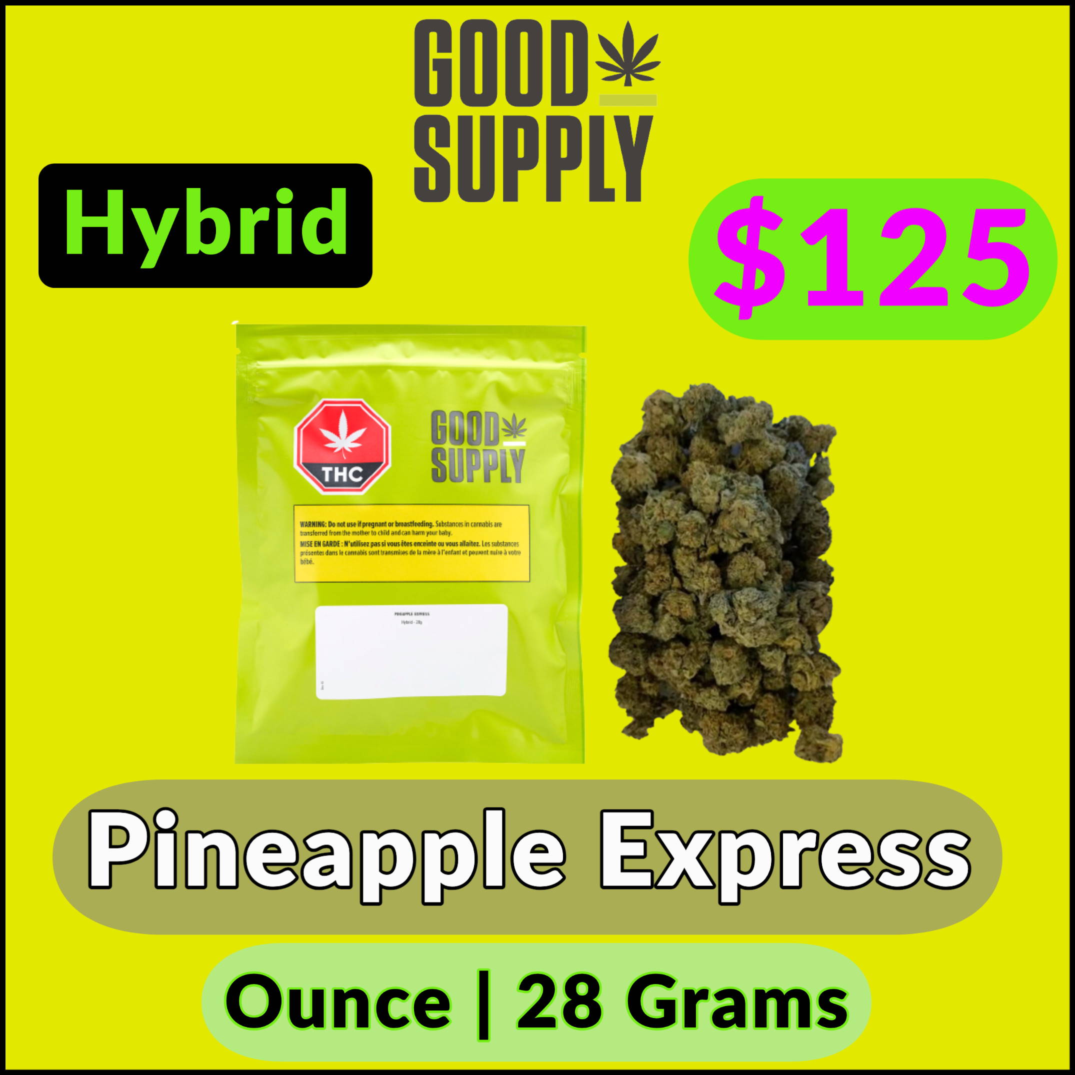 Pineapple Express Flower by Good Supply | Jupiter Cannabis Winnipeg