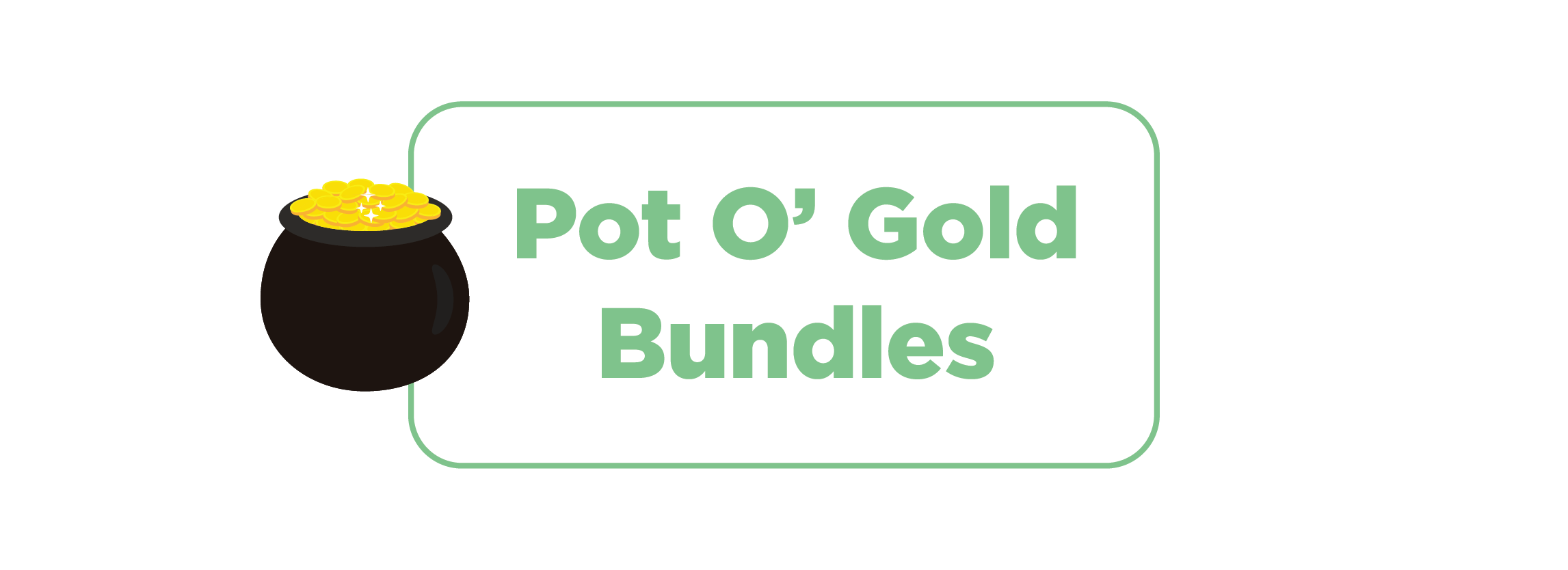 Pot O' Gold