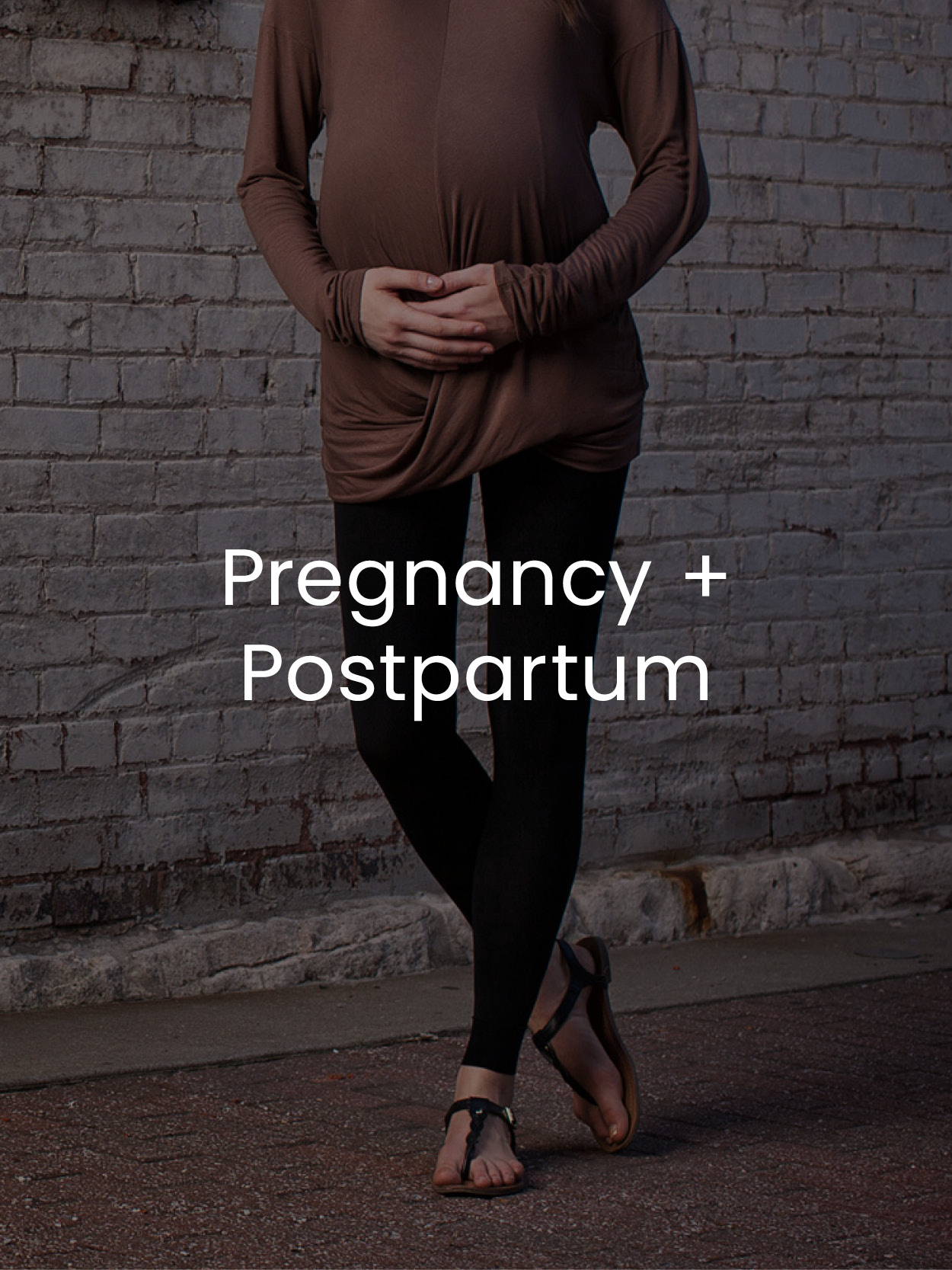 Pregnancy + Postpartum