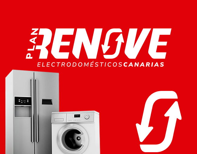 PLAN RENOVE ELECTRODOMESTICOS - Gobierno de Canarias