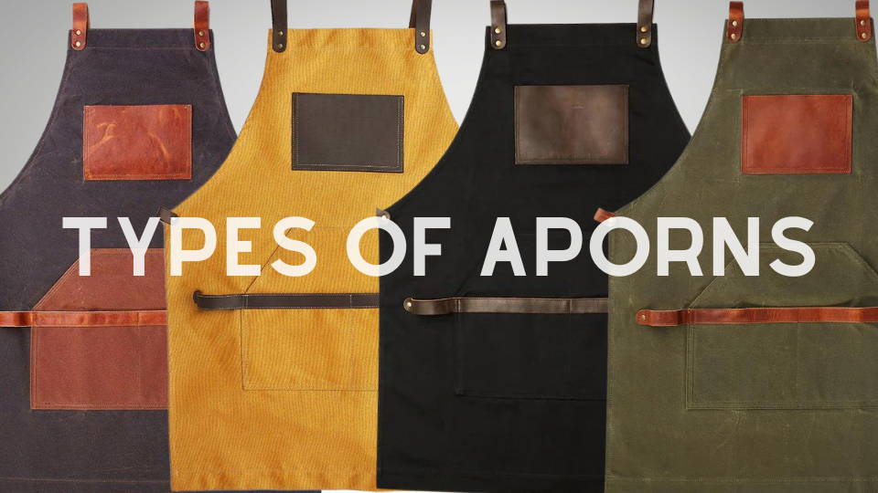 TYPES OF APRONS