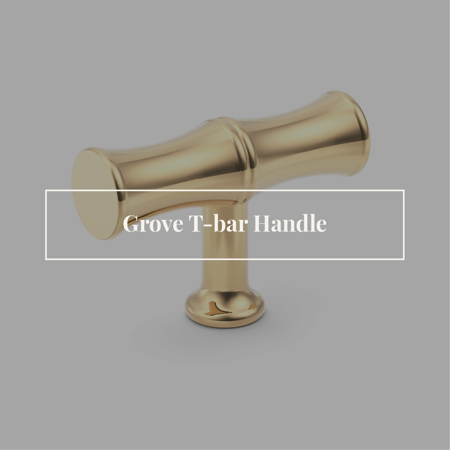 Grove T-bar Handle