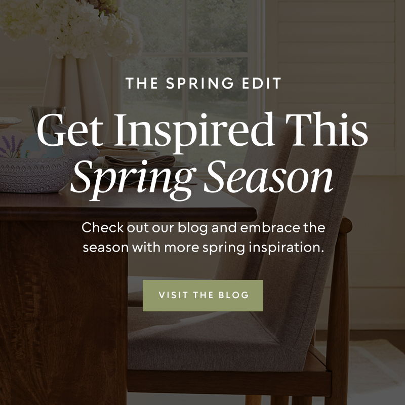 Get Inspired This Spring Season