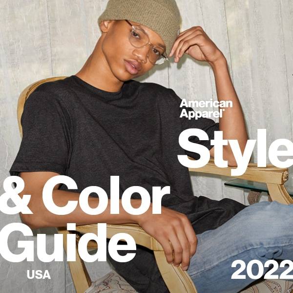 American Apparel® Style & Color Guide 2022