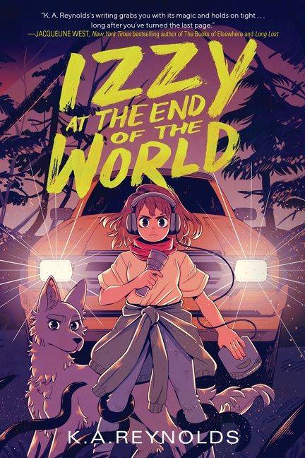 cover of izzy at the end of the world by k. a. reynolds