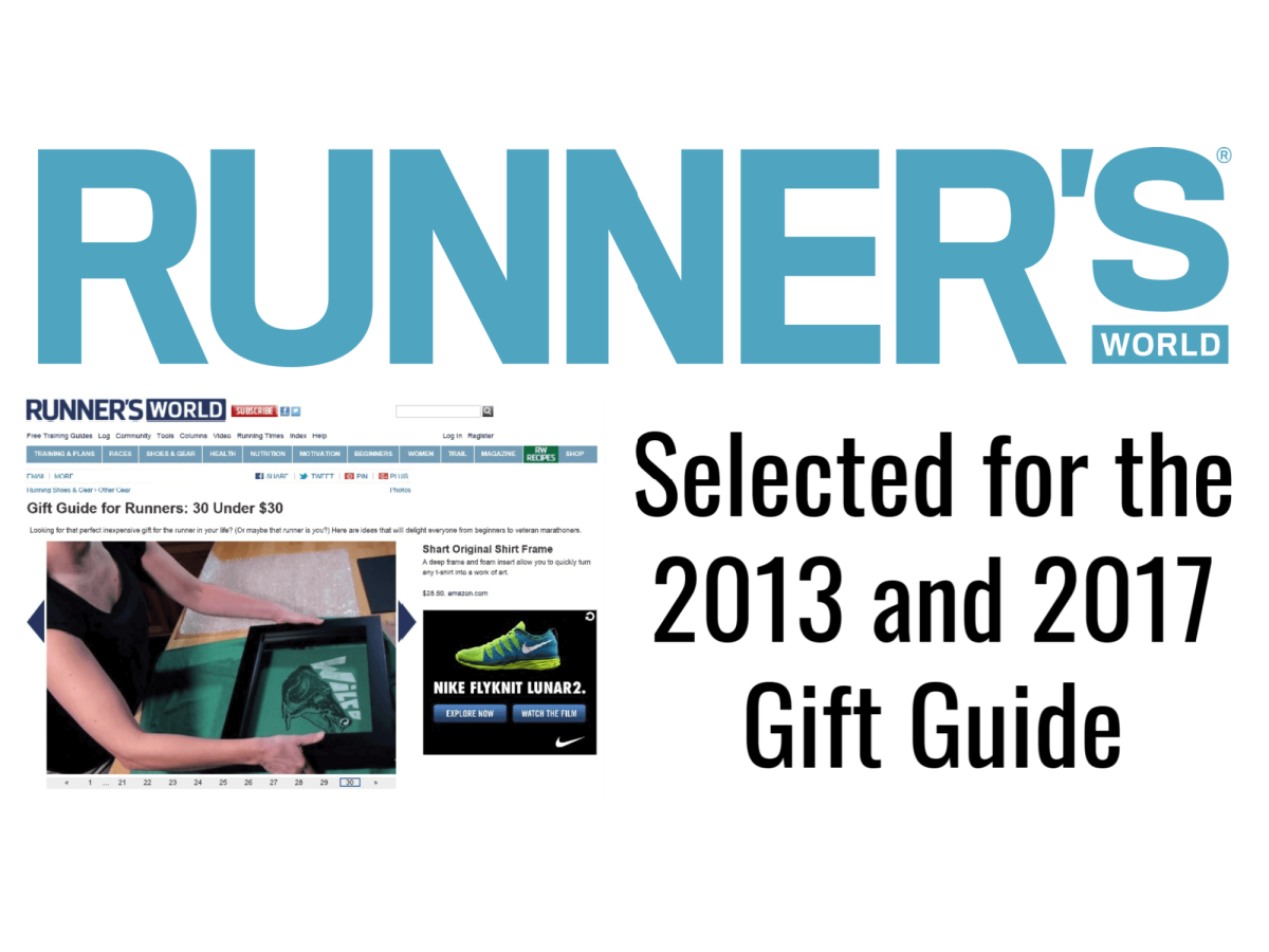 The Shart Original T-Shirt Frame was selected for the 2013 and 2017 Runner's World Gift Guide for Runners