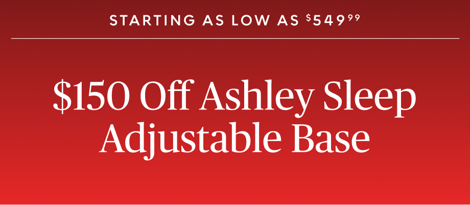 $150 off Ashley Sleep Adjustable Bases​