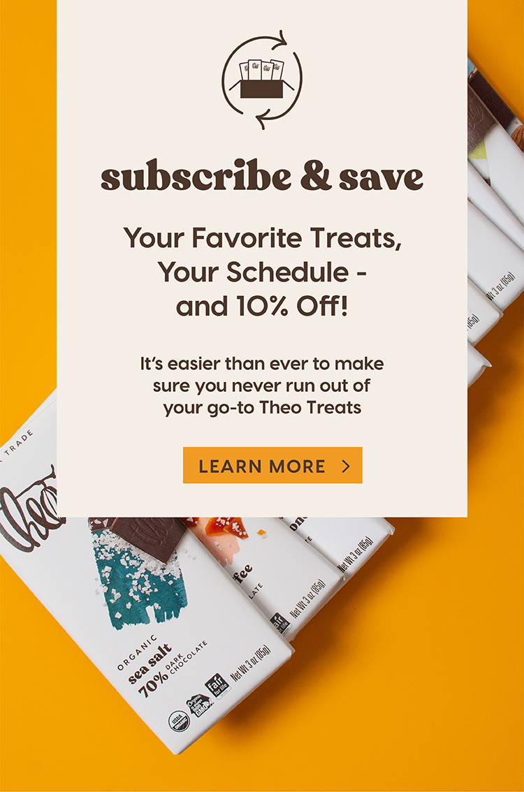 Subscribe & Save: Your Favorite Treats, Your Schedule - and 10% Off