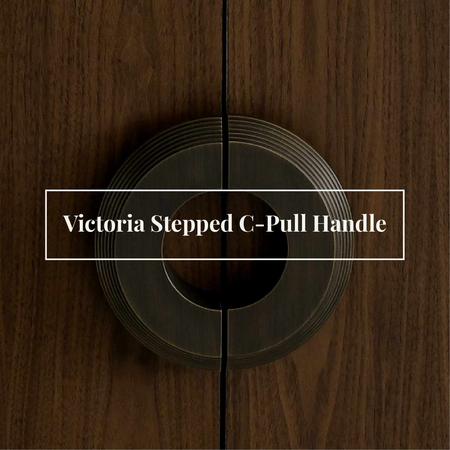 Victoria Stepped C-Pull Handle