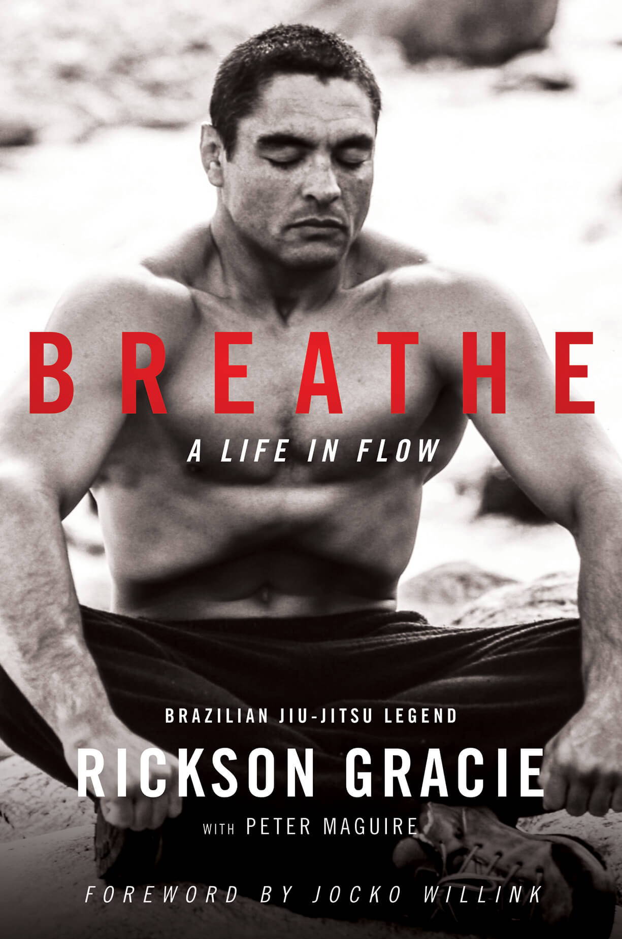 Rickson Gracie will realease a memoir called 'Breathe: A Life in