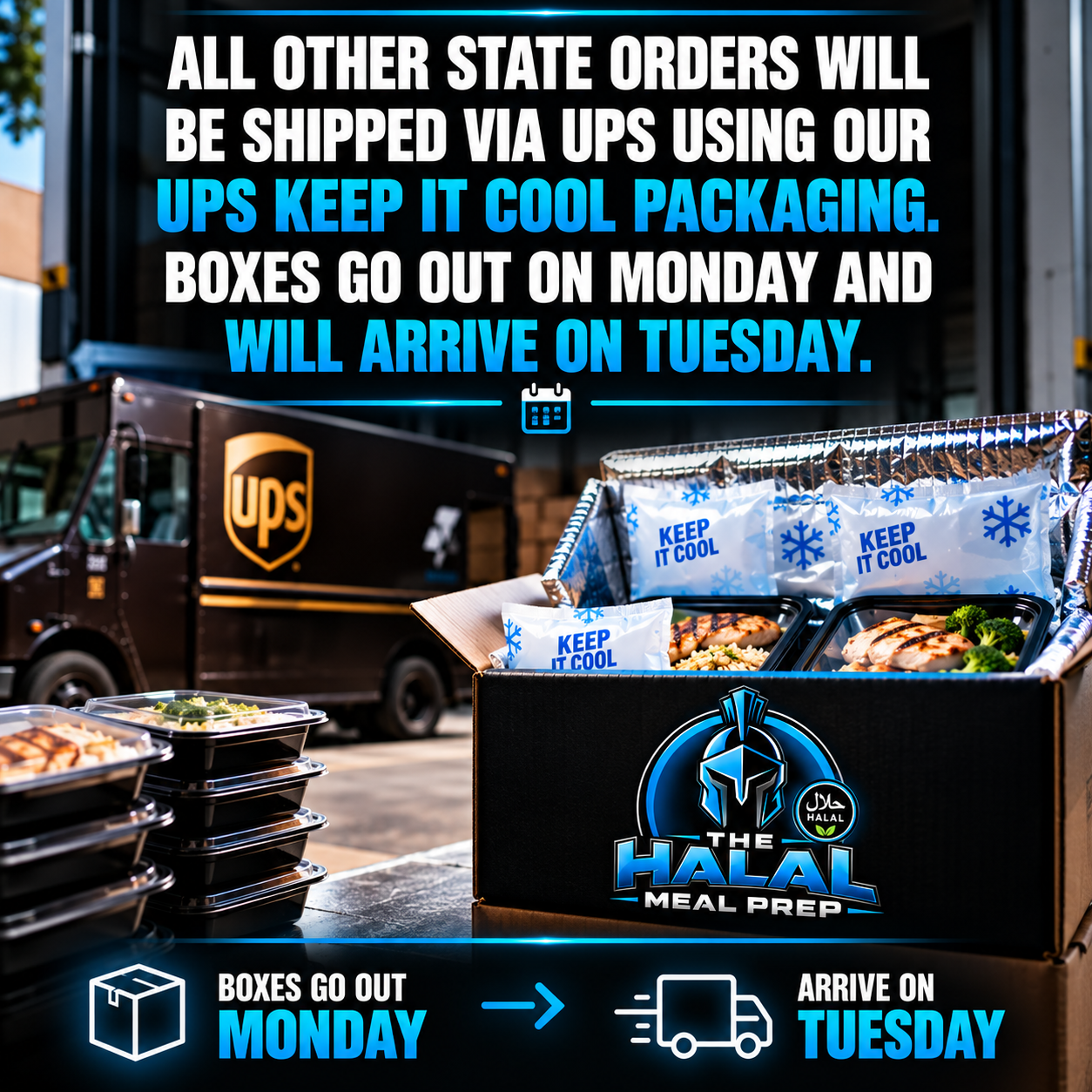 The Halal Meal Prep nationwide halal meal delivery featuring fresh, ready-to-eat meals shipped via UPS Keep It Cool insulated packaging every Monday for Tuesday delivery, with The Halal Meal Prep logo displayed on the shipping box.