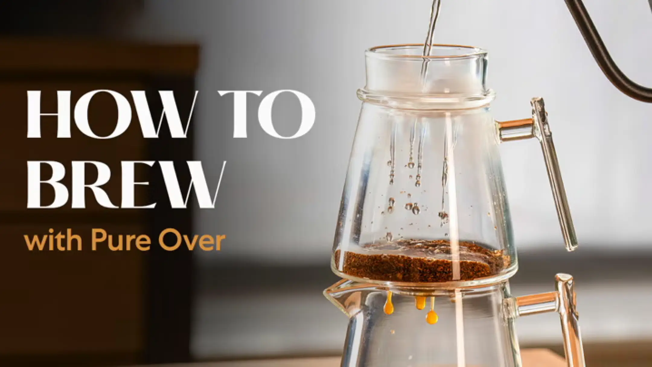 How to brew with Pure Over