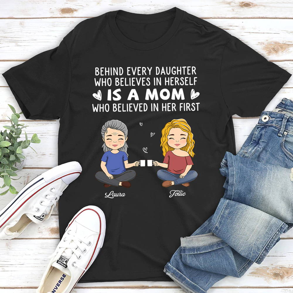 BEHIND EVERY DAUGHTER - PERSONALIZED CUSTOM UNISEX T-SHIRT