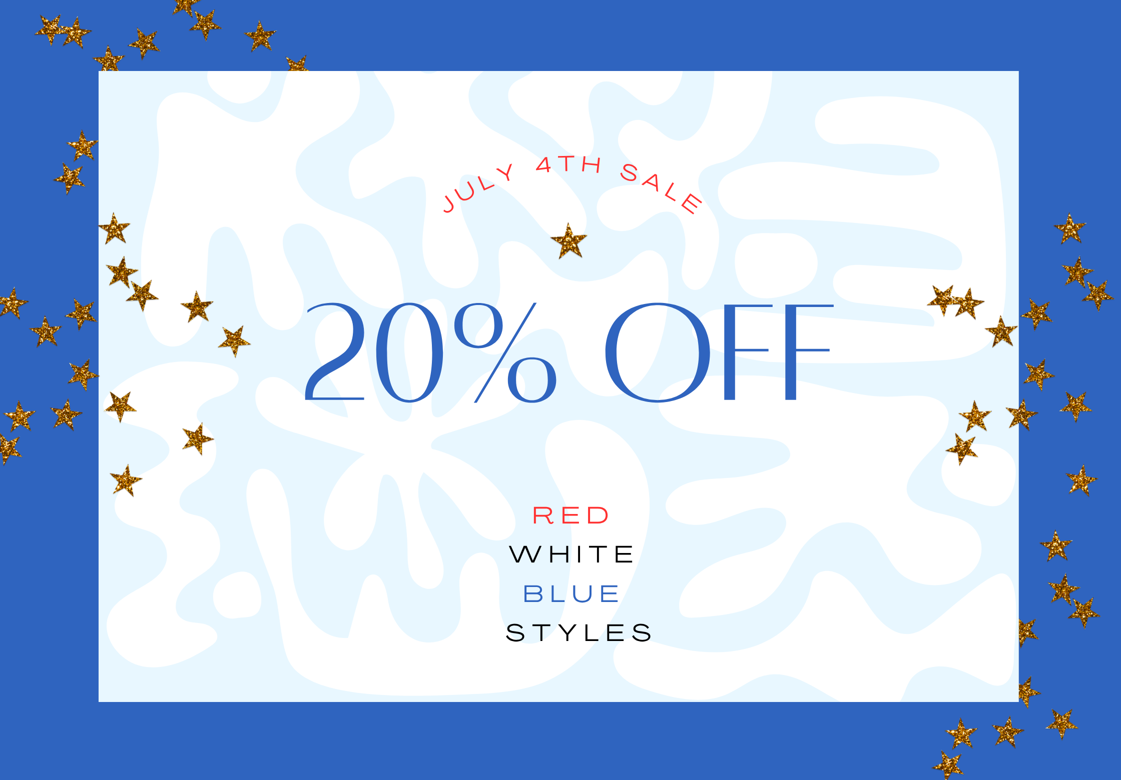 Fourth of July Sale