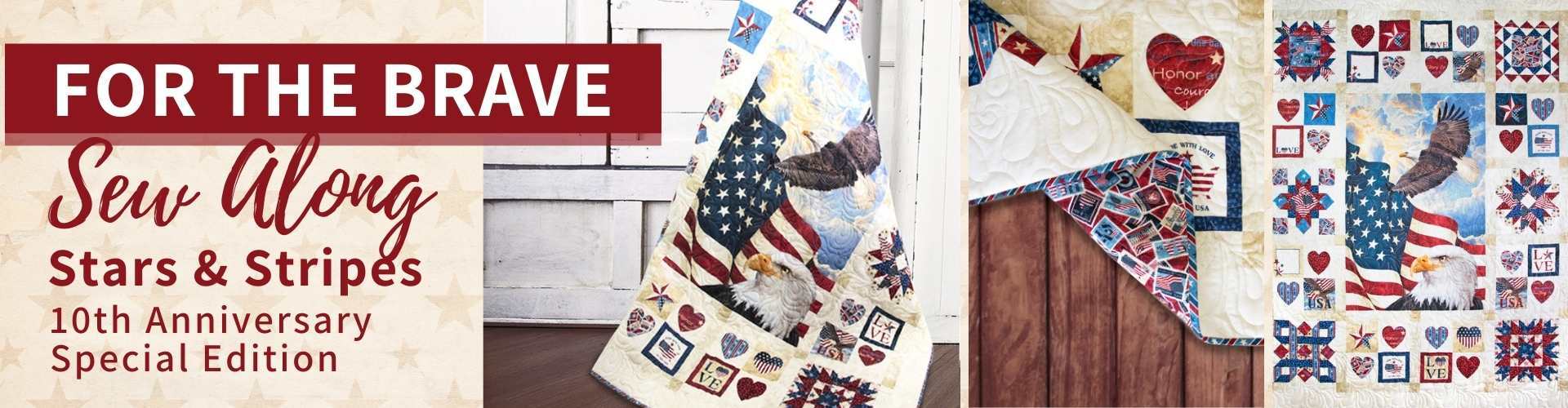 For the Brave – Patti's Patchwork