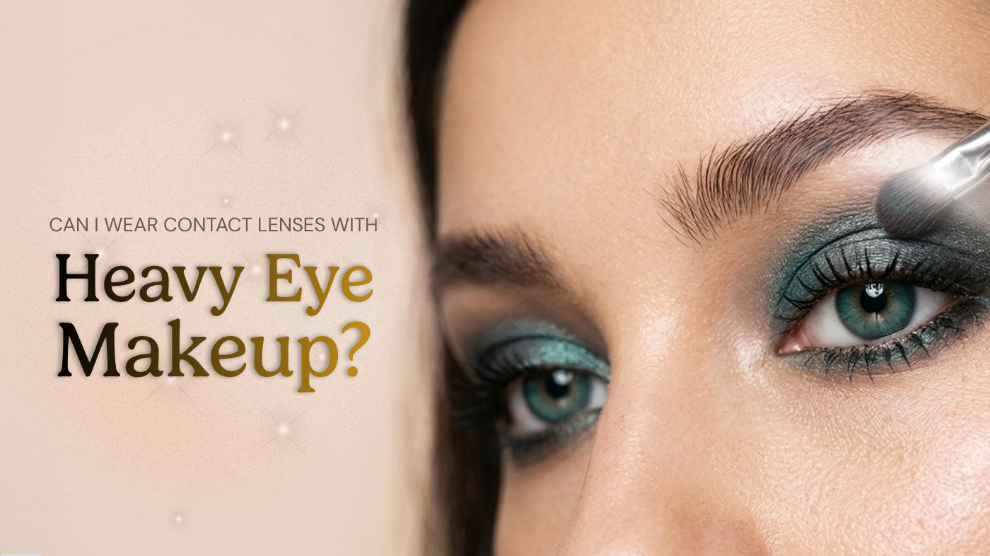 Can You Wear Contacts With Heavy Eye Makeup? – EyeCandys®