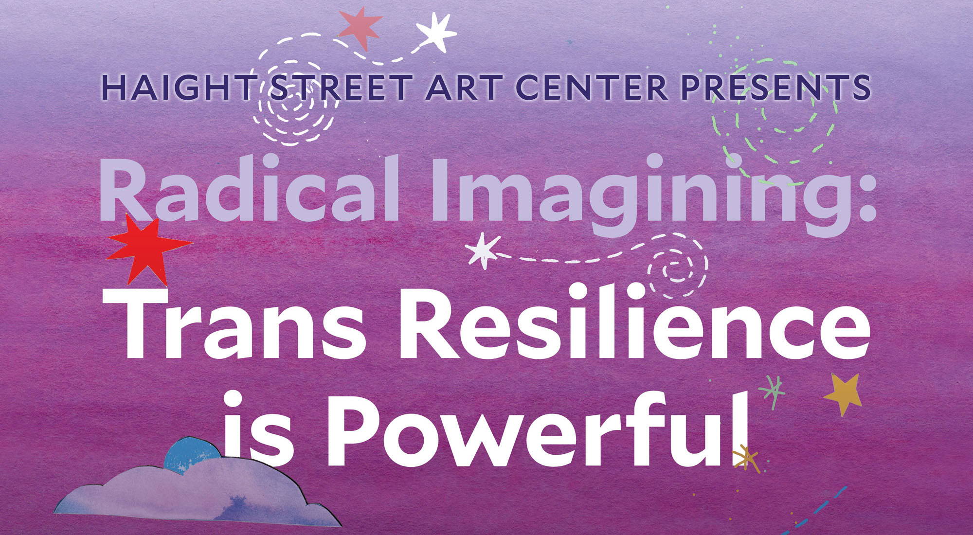 Radical Imagining: Trans Resilience is Powerful