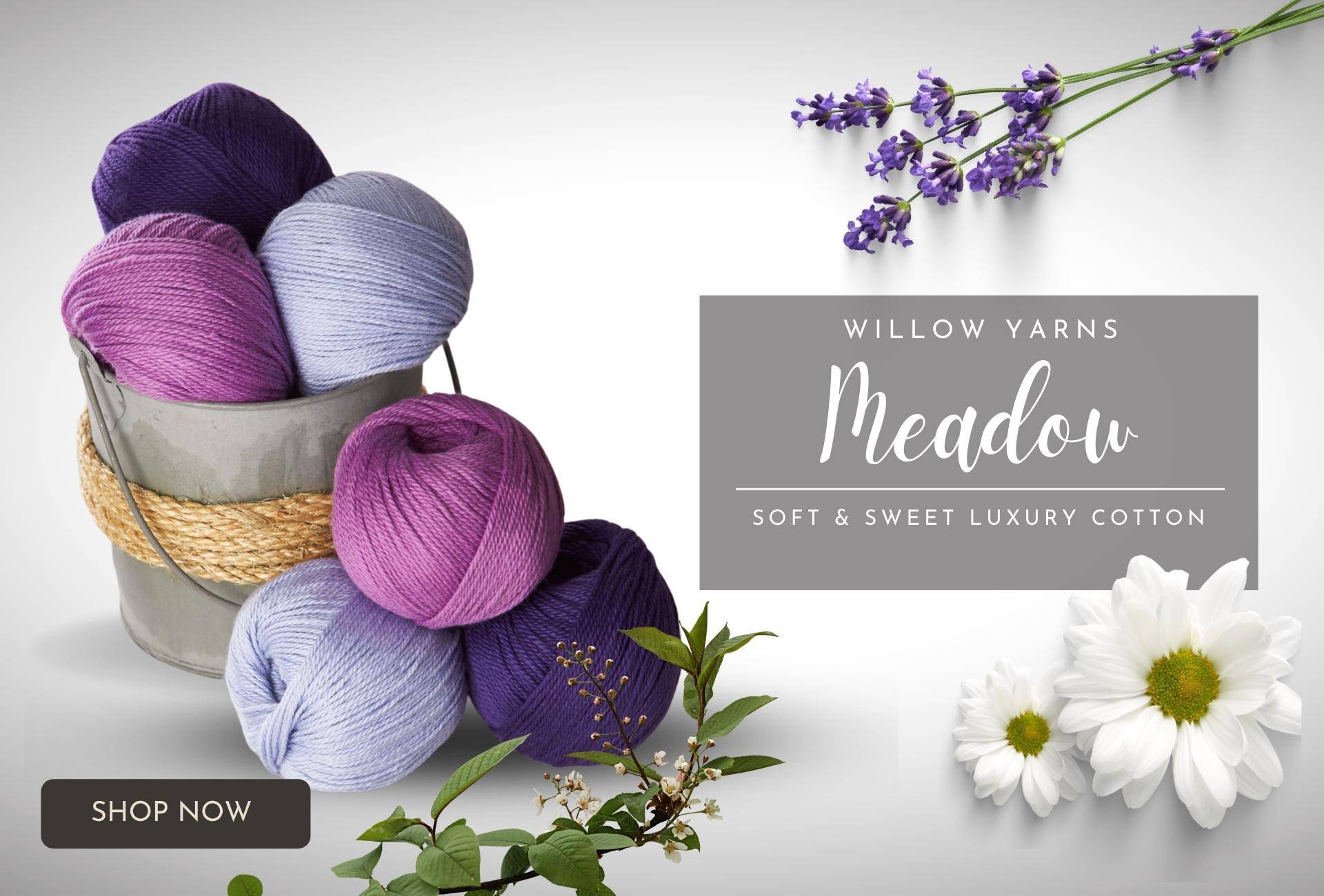 Willow Yarns Meadow Shop Now