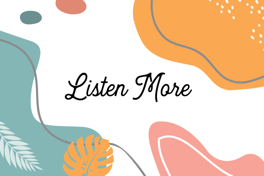 Listen More graphic design