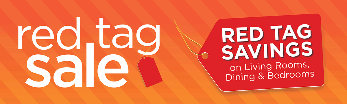 Red Tag Savings on Living Rooms, Dining & Bedrooms