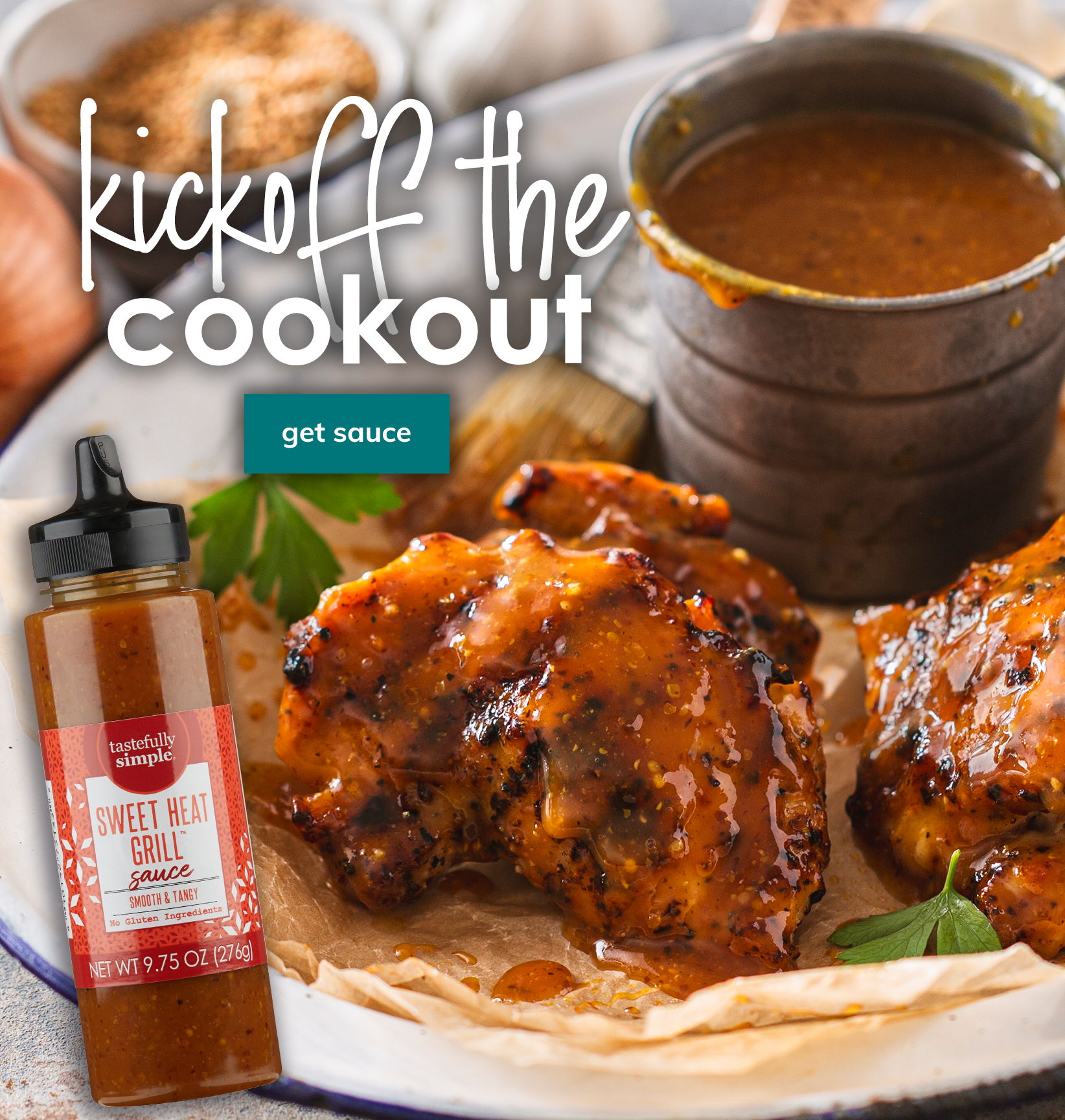 Chicken with Sweet Heat Grill™ Sauce and ‘Kickoff the cookout’ text