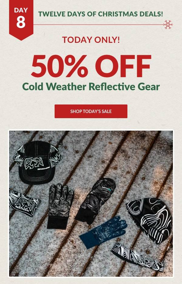Today Only! 50% Off Cold Weather Reflective Gear Shop Today's Sale