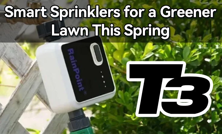 Smart sprinkler system advertisement for a greener lawn this spring.