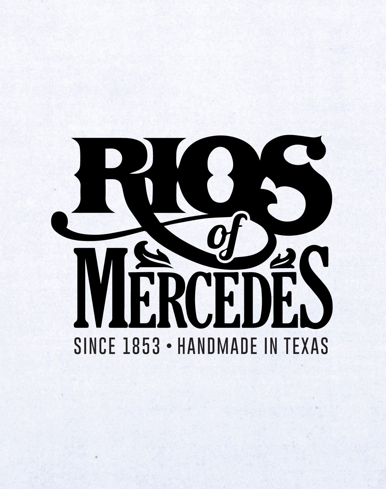 Logo of Rios of Mercedes, established 1853, handmade in Texas.