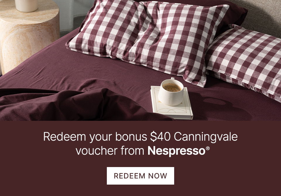 Redeem your bonus $40 Canningvale voucher from Nespresso