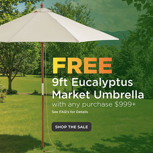 Free 9ft Eucalyptus Market Umbrella with purchase over $999. Shop the sale.