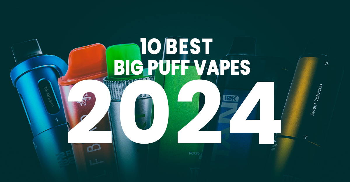 10 Best Big Puff Vapes for 2025: Long Lasting Disposables