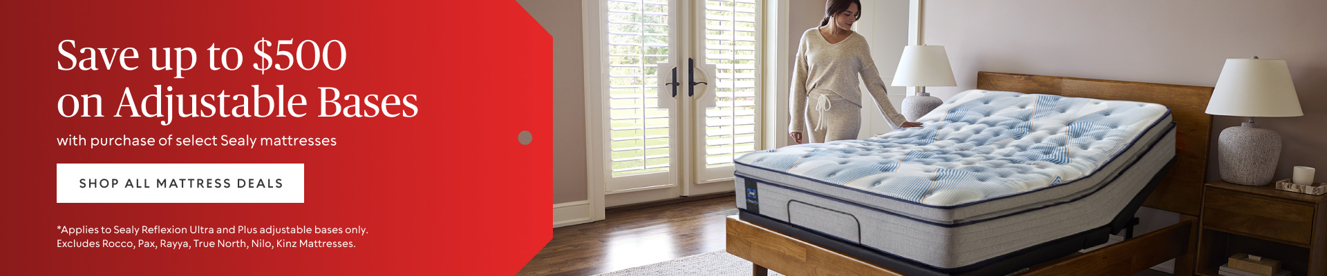 Save up to $500 on select Sealy adjustable bases with a qualifying mattress purchase.