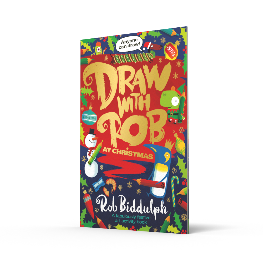 Draw with Rob at Christmas by Rob Biddulph