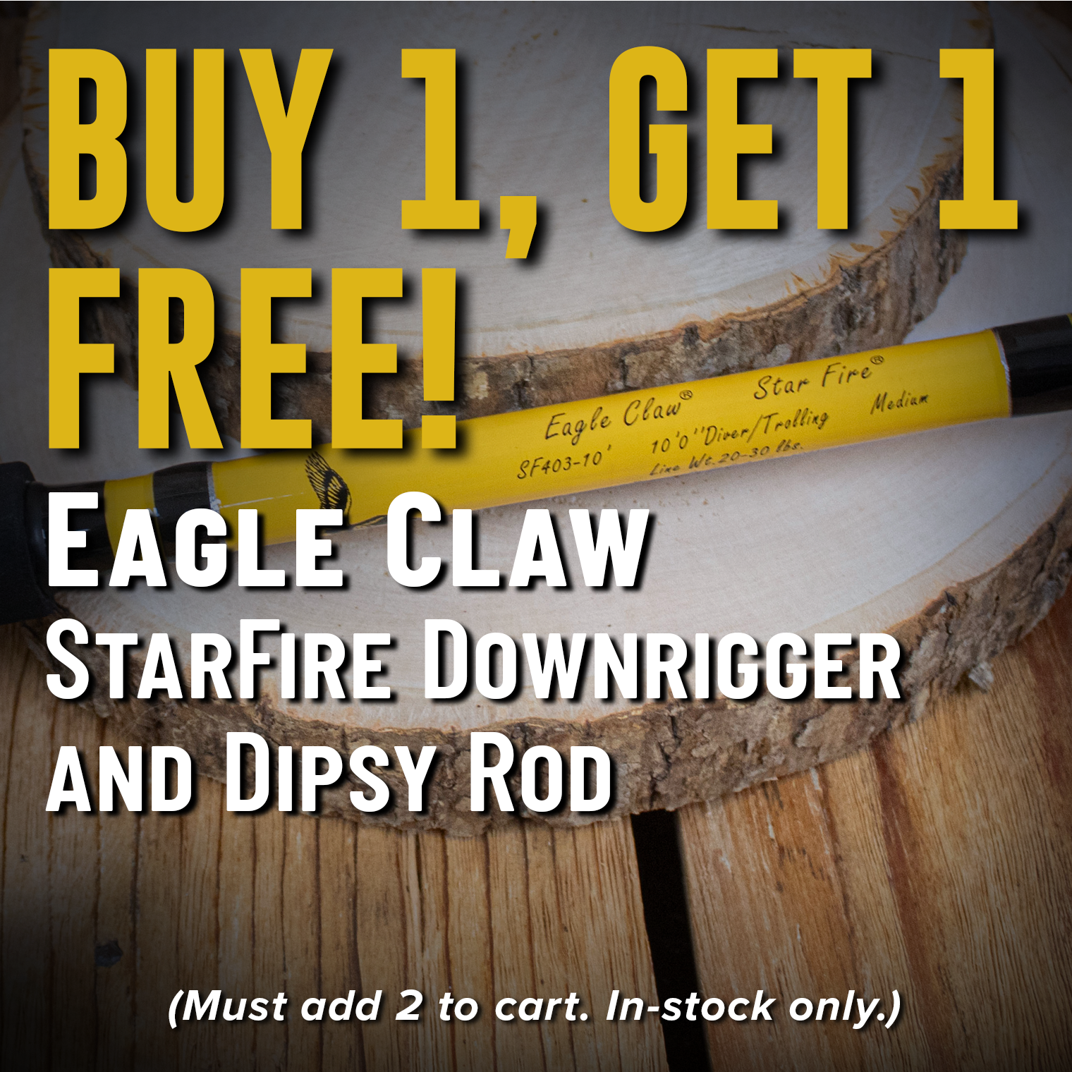 Buy 1, Get 1 Free! Eagle Claw StarFire Downrigger and Dipsy Rod (Must add 2 to cart. In-stock only.)