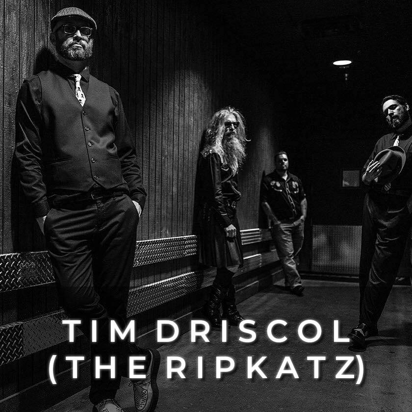 Tim Driscol - The Ripkatz