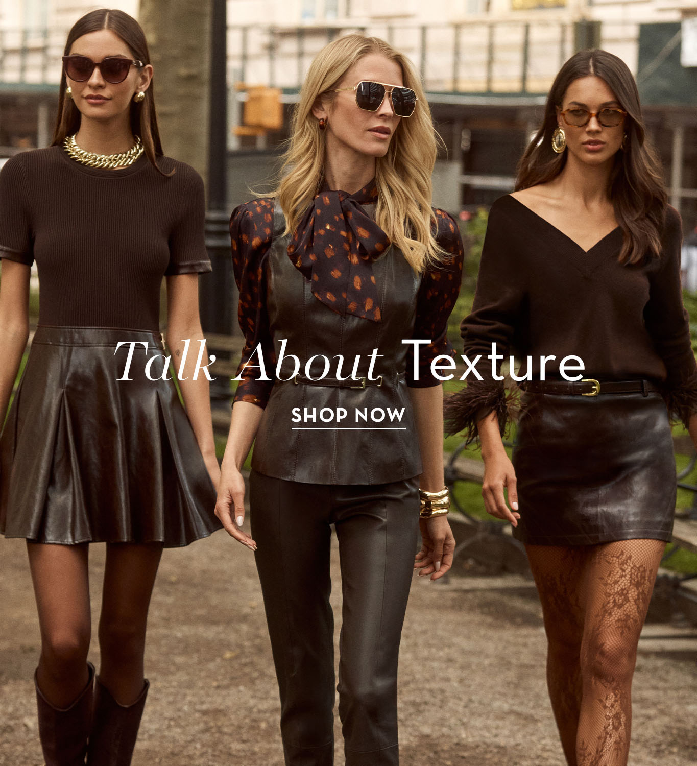 Three women in stylish outfits promoting textured fashion.