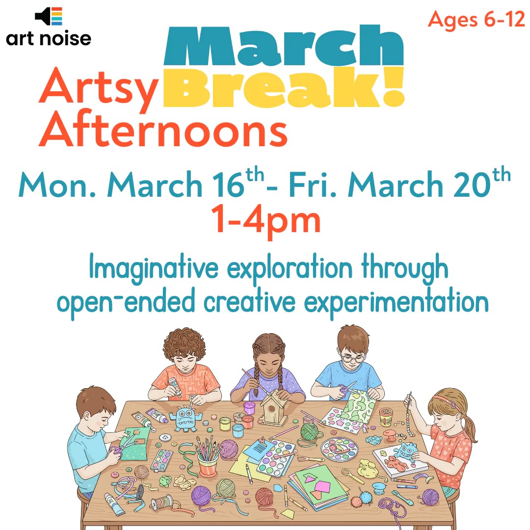 March Break Artsy Afternoons event details, March 16-20, 1-4 PM.