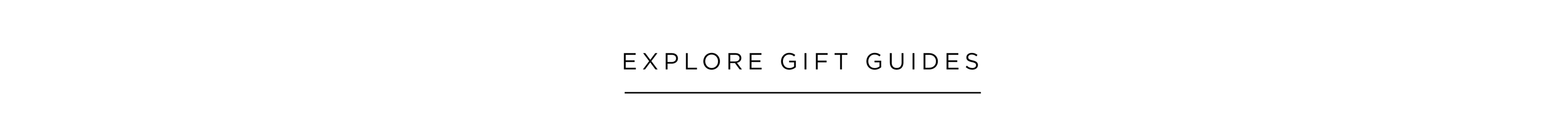 Explore Gift Guides
