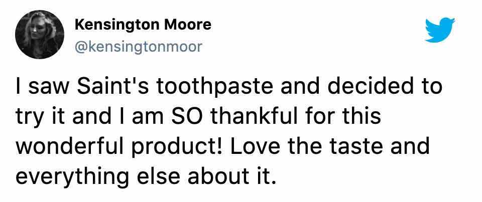 Saint toothpaste Twitter review.